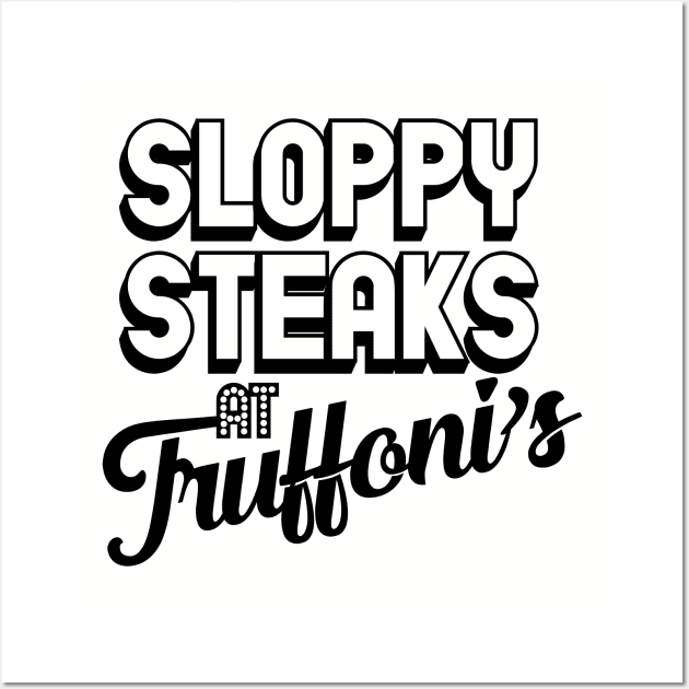 Sloppy Steaks Wall Art by Friend Gate